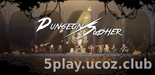 Dungeon Slasher : Roguelike