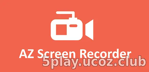 Screen Recorder - AZ Recorder