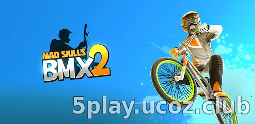 Mad Skills BMX 2: Bike Game